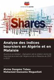 Analyse des indices boursiers en Algérie et en Malaisie Analyse des indices boursiers en Algérie et en Malaisie