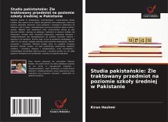 Cover Studia pakista¿skie: ¿le traktowany przedmiot na poziomie szko¿y ¿redniej w Pakistanie