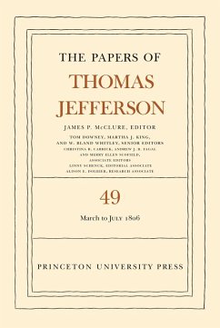 The Papers of Thomas Jefferson, Volume 49 - Jefferson, Thomas