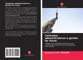 Contratos administrativos e gestão de riscos Contratos administrativos e gestão de riscos