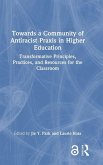 Towards a Community of Antiracist Praxis in Higher Education