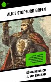 König Heinrich II. von England (eBook, ePUB) König Heinrich II. von England (eBook, ePUB)