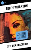 Zeit der Unschuld (eBook, ePUB) Zeit der Unschuld (eBook, ePUB)