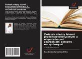 Zwi¿zek mi¿dzy lekami przeciwpsychotycznymi a niepo¿¿danymi zdarzeniami sercowo-naczyniowymi