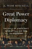 Great Power Diplomacy Great Power Diplomacy