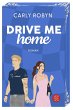 Drive Me Home / Drive Me Bd.3 - Bild 1