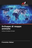 Sviluppo di mappe animate Sviluppo di mappe animate
