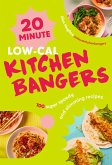 20-Minute Low-Cal Kitchen Bangers 20-Minute Low-Cal Kitchen Bangers