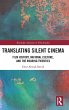 Translating Silent Cinema - Bild 1