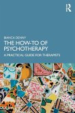 The How-To of Psychotherapy