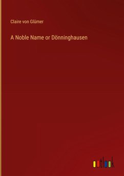 A Noble Name or Dönninghausen