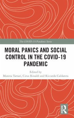 Moral Panics and Social Control in the COVID-19 Pandemic