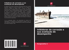 Inibidores de corrosão e sua avaliação de desempenho - S, Ranganatha