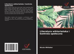 Literatura wiktoria¿ska i kontrola spo¿eczna - Whitaker, Nicole