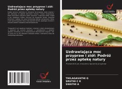 Cover Uzdrawiaj¿ca moc przypraw i zió¿: Podró¿ przez aptek¿ natury