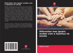 Diferentes mas iguais: acabar com a injustiça na escola - FARAH, THEIA