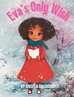 Eva's Only Wish - Balgobin, Angela