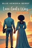 Love God's Way Love God's Way