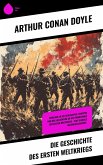 Die Geschichte des Ersten Weltkriegs (eBook, ePUB) Die Geschichte des Ersten Weltkriegs (eBook, ePUB)