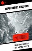 Übereinstimmung mit Gottes Willen (eBook, ePUB) Übereinstimmung mit Gottes Willen (eBook, ePUB)