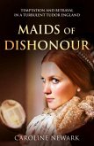 Maids of Dishonour Maids of Dishonour