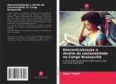 Descentralização e direito da nacionalidade no Congo Brazzaville Descentralização e direito da nacionalidade no Congo Brazzaville