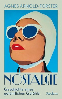 Cover Nostalgie. Geschichte eines gefährlichen Gefühls
