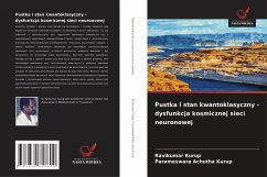 Cover Pustka i stan kwantoklasyczny - dysfunkcja kosmicznej sieci neuronowej