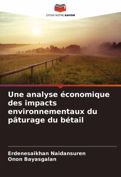 Cover Une analyse économique des impacts environnementaux du pâturage du bétail
