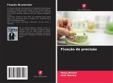 Fixação de precisão Fixação de precisão