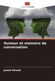 Humeur et mémoire de conversation Humeur et mémoire de conversation