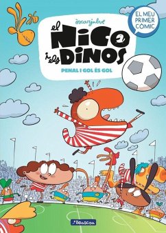 Cover El Nico i els dinos 3 - Penal i gol és gol
