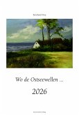 Wo de Ostseewellen ... Wo de Ostseewellen ...