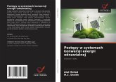Post¿py w systemach konwersji energii odnawialnej Post¿py w systemach konwersji energii odnawialnej