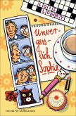 Unvergesslich, Sophie Unvergesslich, Sophie
