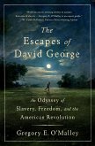 The Escapes of David George The Escapes of David George