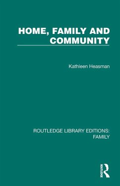 Home, Family and Community - Heasman, Kathleen