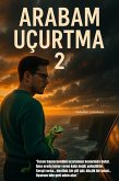 Arabam Uçurtma 2 (eBook, ePUB)