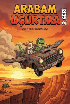 Arabam Uçurtma 2 (eBook, ePUB) - Çetinkaya, Abdullah