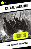 Der Narr des Schicksals (eBook, ePUB) Der Narr des Schicksals (eBook, ePUB)