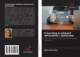 E-learning w edukacji zdrowotnej i spo¿ecznej