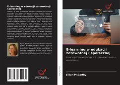 E-learning w edukacji zdrowotnej i spo¿ecznej - McCarthy, Jillian