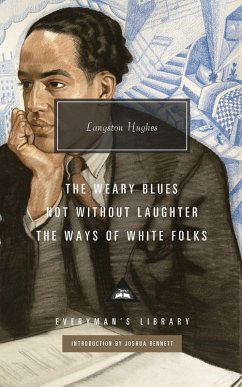 Not Without Laughter, The Ways of White Folks, The Weary Blues - Hughes, Langston Not Without Laughter, The Ways of White Folks, The Weary Blues - Hughes, Langston