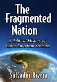 The Fragmented Nation The Fragmented Nation