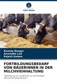 FORTBILDUNGSBEDARF VON BÄUERINNEN IN DER MILCHVIEHHALTUNG