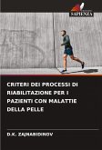 CRITERI DEI PROCESSI DI RIABILITAZIONE PER I PAZIENTI CON MALATTIE DELLA PELLE