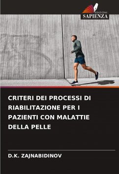 CRITERI DEI PROCESSI DI RIABILITAZIONE PER I PAZIENTI CON MALATTIE DELLA PELLE Cover CRITERI DEI PROCESSI DI RIABILITAZIONE PER I PAZIENTI CON MALATTIE DELLA PELLE