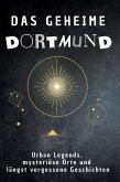 Das geheime Dortmund Das geheime Dortmund