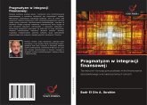 Pragmatyzm w integracji finansowej: Pragmatyzm w integracji finansowej: