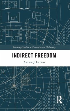 Indirect Freedom - Latham, Andrew J.